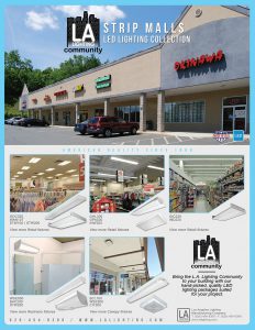 LED collection for use in Strip Mall lighting applications